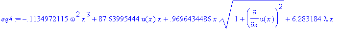 eq4 := -.1134972115*omega^2*x^3+87.63995444*u(x)*x+...