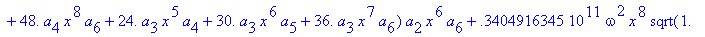 eq7 := -.1000000000e-9*(.2837430288e11*omega^2*x^10...