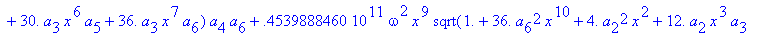 eq7 := -.1000000000e-9*(.2837430288e11*omega^2*x^10...