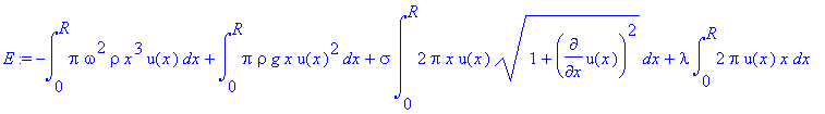 E := -int(pi*omega^2*rho*x^3*u(x),x = 0 .. R)+int(p...